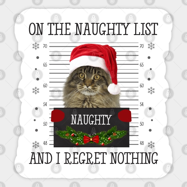 On The Naughty List And I Regret Nothing Sticker by CoolTees